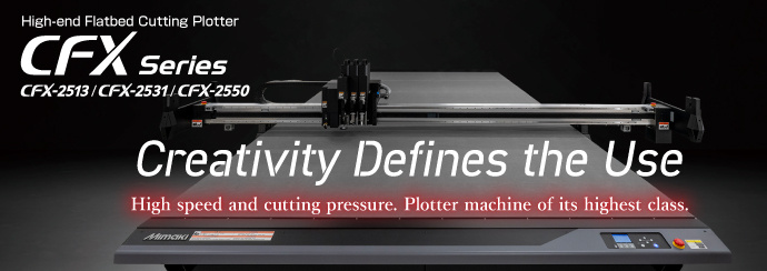 CFX Series | Product | MIMAKI